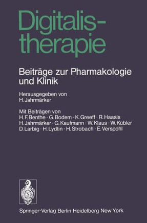 Digitalistherapie: Beitr?ge Zur Pharmakologie Und Klinik