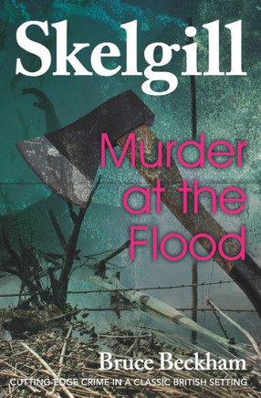 Murder At The Flood: Inspector Skelgill Investigates (Detective Inspector Skelgill Investigates)