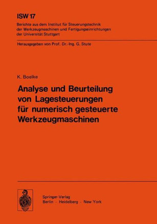 Analyse Und Beurteilung Von Lagesteuerungen F?r Numerisch Gesteuerte Werkzeugmaschinen