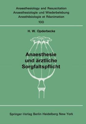 Anaesthesie Und ?rztliche Sorgfaltspflicht