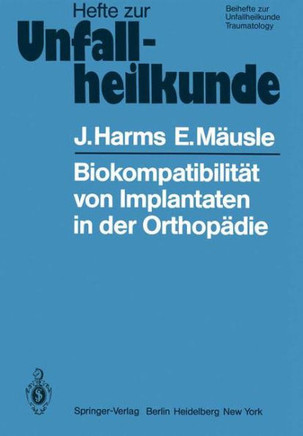 Biokompatibilit?t Von Implantaten in Der Orthop?die