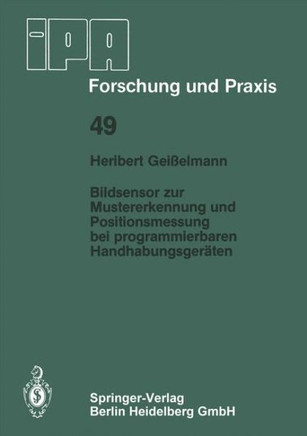 Bildsensor Zur Mustererkennung Und Positionsmessung Bei Programmierbaren Handhabungsger?ten