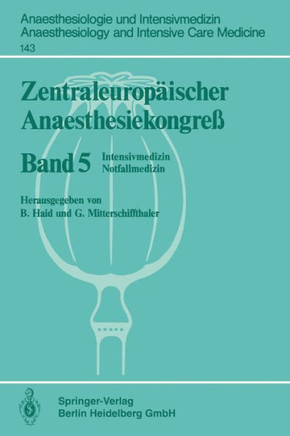 Zentraleurop?ischer Anaesthesiekongre?: Intensivmedizin Notfallmedizin