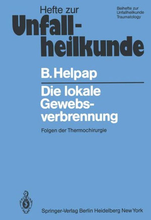 Die Lokale Gewebsverbrennung: Folgen Der Thermochirurgie