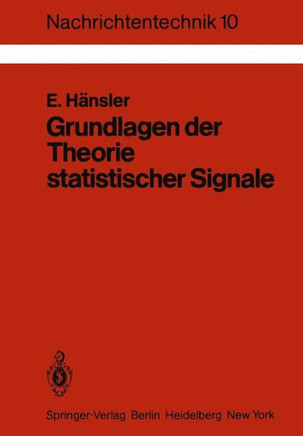 Grundlagen Der Theorie Statistischer Signale