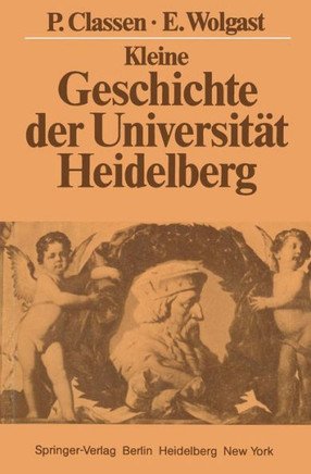 Kleine Geschichte Der Universit?t Heidelberg