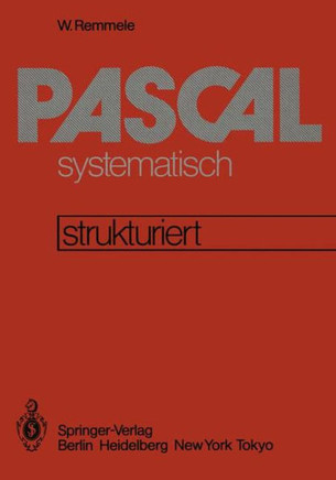 Pascal Systematisch: Eine Strukturierte Einf?hrung