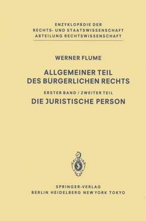 Allgemeiner Teil Des B?rgerlichen Rechts: Zweiter Teil Die Juristische Person
