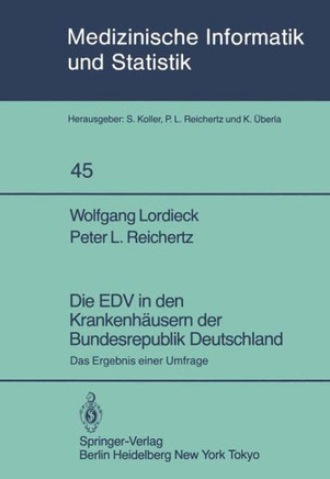 Die EDV in Den Krankenh?usern Der Bundesrepublik Deutschland: Das Ergebnis Einer Umfrage