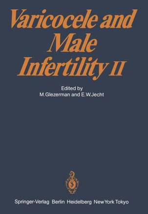 Varicocele and Male Infertility II
