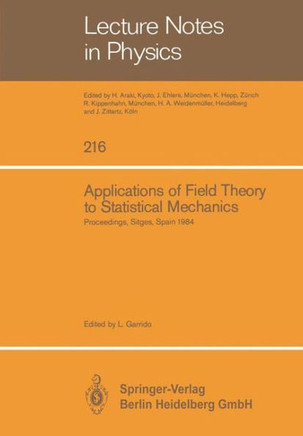Applications of Field Theory to Statistical Mechanics: Proceedings of the Sitges Conference on Statistical Mechanics Sitges, Barcelona/Spain, June 10-