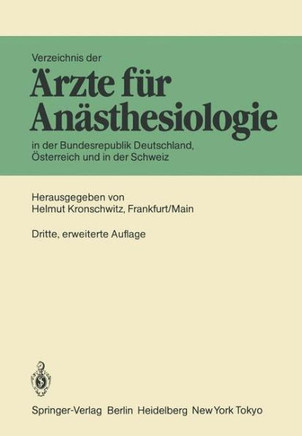 Verzeichnis Der ?rzte F?r An?sthesiologie in Der Bundesrepublik Deutschland, ?sterreich Und Der Schweiz