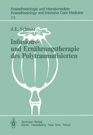 Infusions- Und Ern?hrungstherapie Des Polytraumatisierten: Klinische Untersuchungen