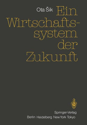 Ein Wirtschaftssystem Der Zukunft