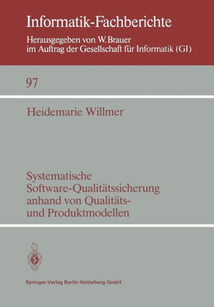Systematische Software-Qualit?tssicherung Anhand Von Qualit?ts- Und Produktmodellen