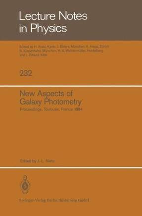 New Aspects of Galaxy Photometry: Proceedings of the Specialized Meeting of the Eighth Iau European Regional Astronomy Meeting Toulouse, September 17-
