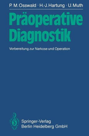 Pr?operative Diagnostik: Vorbereitung Zur Narkose Und Operation