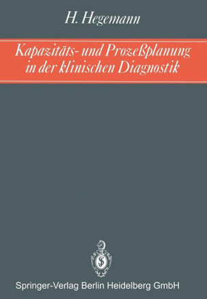 Kapazit?ts- Und Proze?planung in Der Klinischen Diagnostik