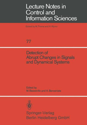 Detection of Abrupt Changes in Signals and Dynamical Systems