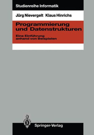 Programmierung Und Datenstrukturen: Eine Einf?hrung Anhand Von Beispielen