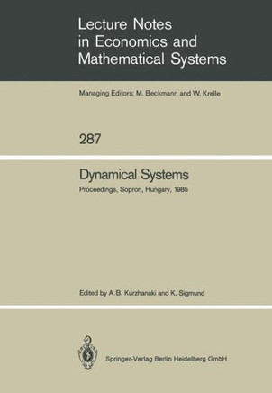 Dynamical Systems: Proceedings of an Iiasa (International Institute for Applied Systems Analysis) Workshop on Mathematics of Dynamic Proc
