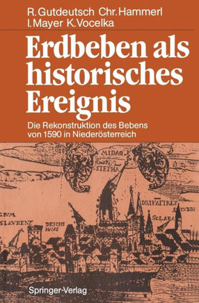 Erdbeben ALS Historisches Ereignis: Die Rekonstruktion Des Bebens Von 1590 in Nieder?sterreich