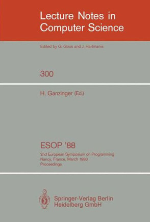 ESOP '88: 2nd European Symposium on Programming. Nancy, France, March 21-24, 1988. Proceedings