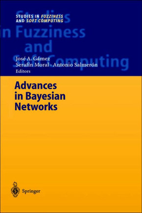 Advances in Bayesian Networks