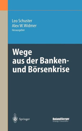 Wege Aus Der Banken- Und B?rsenkrise