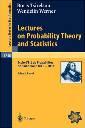 Lectures on Probability Theory and Statistics: Ecole d'Et? de Probabilit?s de Saint-Flour XXXII - 2002