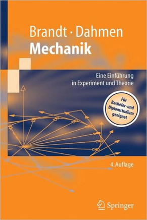 Mechanik: Eine Einf?hrung in Experiment Und Theorie