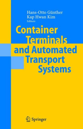 Container Terminals and Automated Transport Systems: Logistics Control Issues and Quantitative Decision Support
