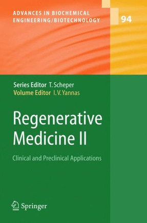 Regenerative Medicine II: Clinical and Preclinical Applications