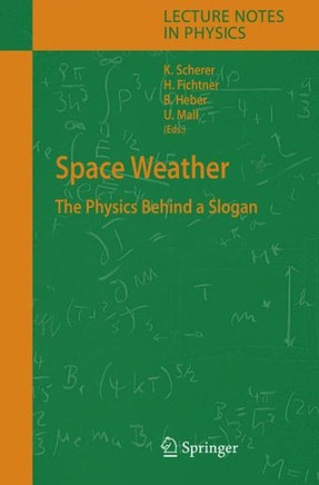 Space Weather: The Physics Behind a Slogan