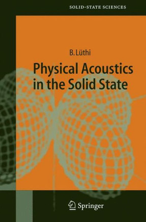 Physical Acoustics in the Solid State