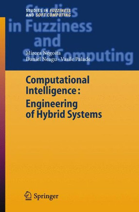 Computational Intelligence: Engineering of Hybrid Systems