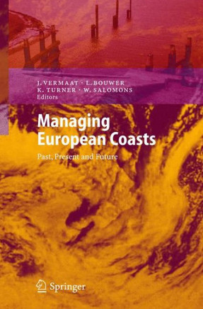 Managing European Coasts: Past, Present and Future