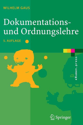 Dokumentations- Und Ordnungslehre: Theorie Und PRAXIS Des Information Retrieval
