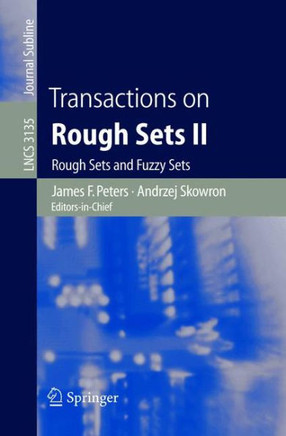 Transactions on Rough Sets II: Rough Sets and Fuzzy Sets