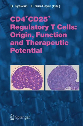 Cd4+cd25+ Regulatory T Cells: Origin, Function and Therapeutic Potential
