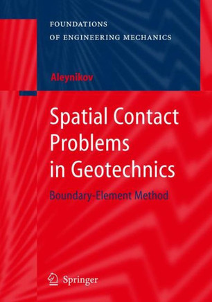 Spatial Contact Problems in Geotechnics: Boundary-Element Method