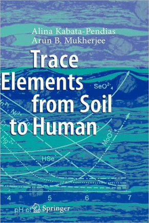 Trace Elements from Soil to Human