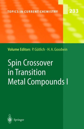 Spin Crossover in Transition Metal Compounds I