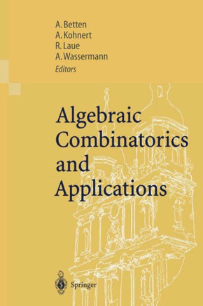 Algebraic Combinatorics and Applications: Proceedings of the Euroconference, Algebraic Combinatorics and Applications (Alcoma), Held in G??weinstein,