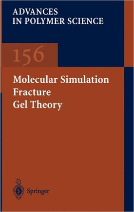 Molecular Simulation Fracture Gel Theory