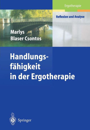 Handlungs-F?higkeit in Der Ergotherapie