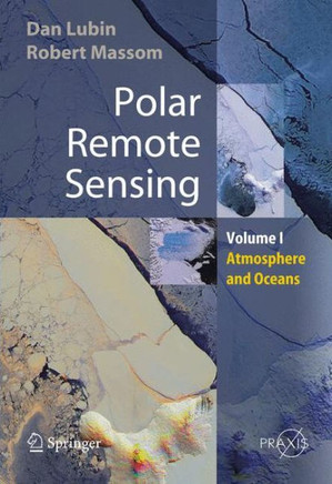 Polar Remote Sensing: Volume I: Atmosphere and Oceans