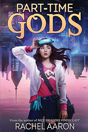 Part-Time Gods : DFZ Book 2
