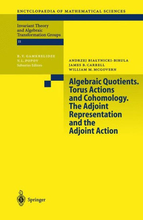 Algebraic Quotients. Torus Actions and Cohomology. the Adjoint Representation and the Adjoint Action