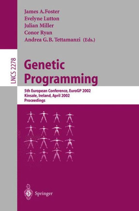 Genetic Programming: 5th European Conference, Eurogp 2002, Kinsale, Ireland, April 3-5, 2002. Proceedings